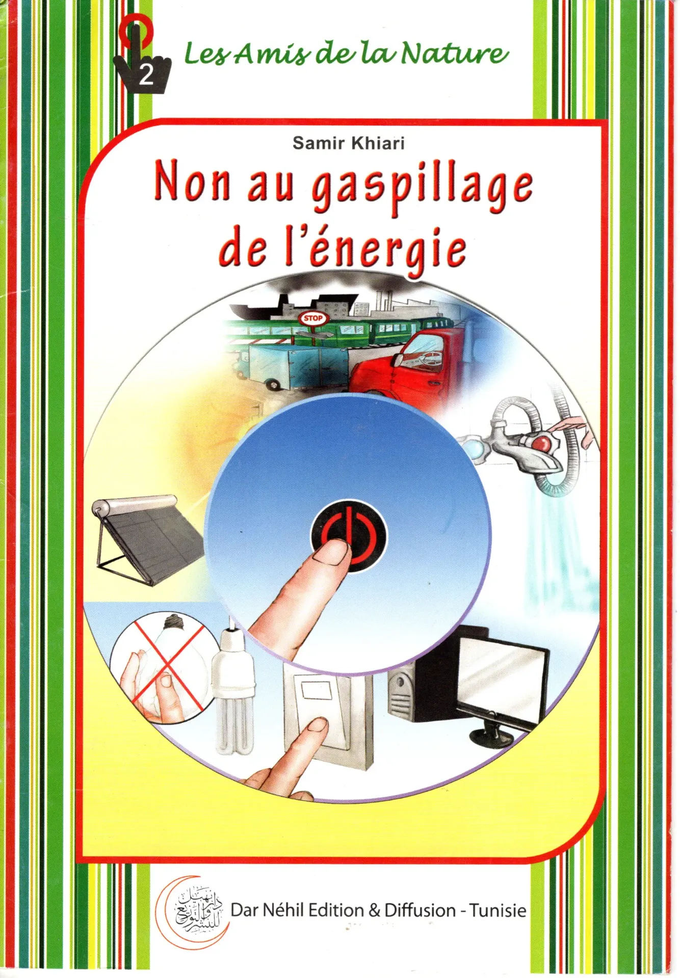 Non au gaspillage de l'énergie