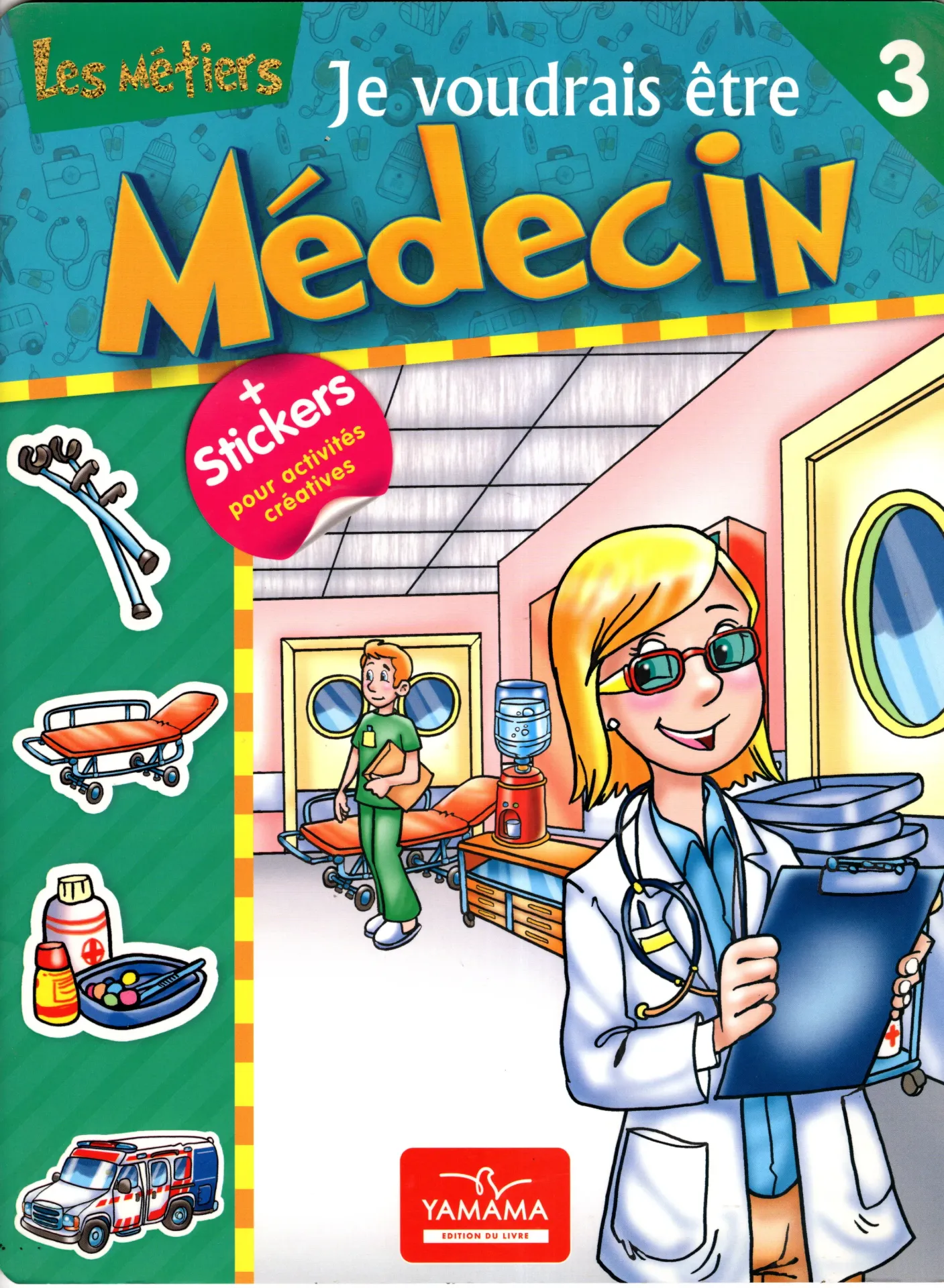Je voudrais être Médecin