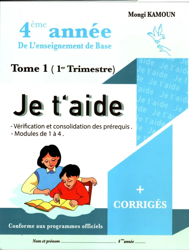 Je T'aide 4éme année TOM1