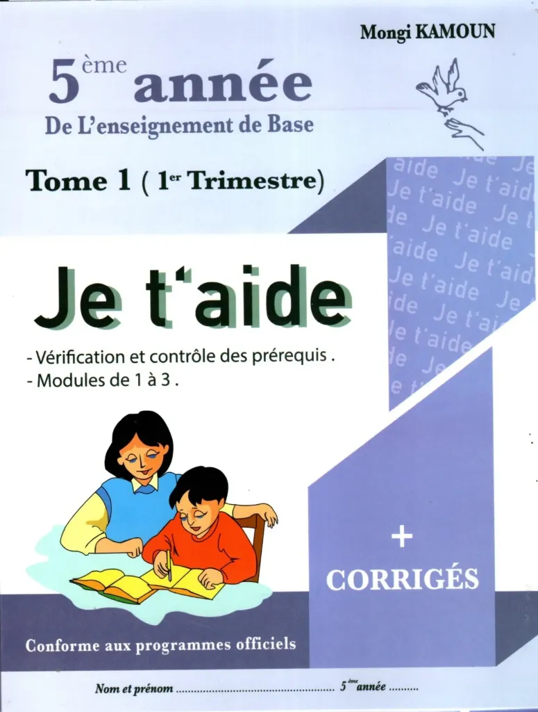 Je T'aide 5éme année TOM1