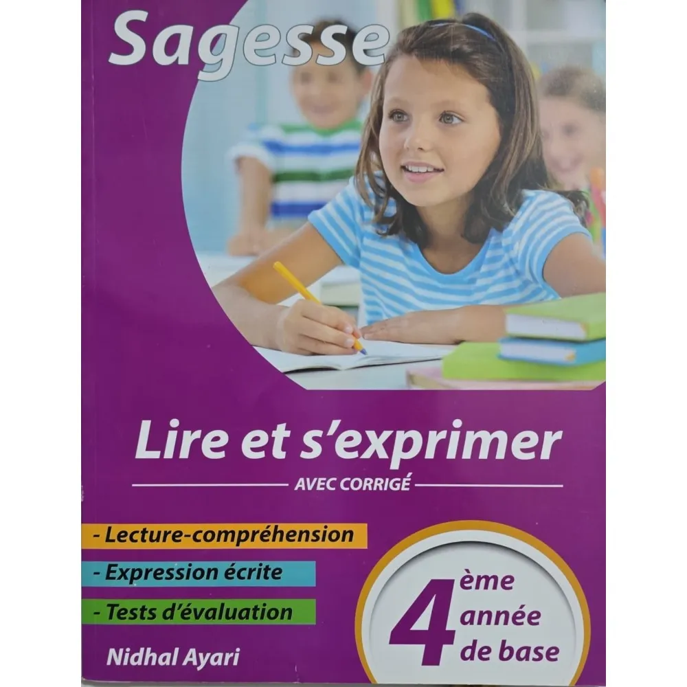 Sagesse Lire et s'exprimer 4éme année de base   