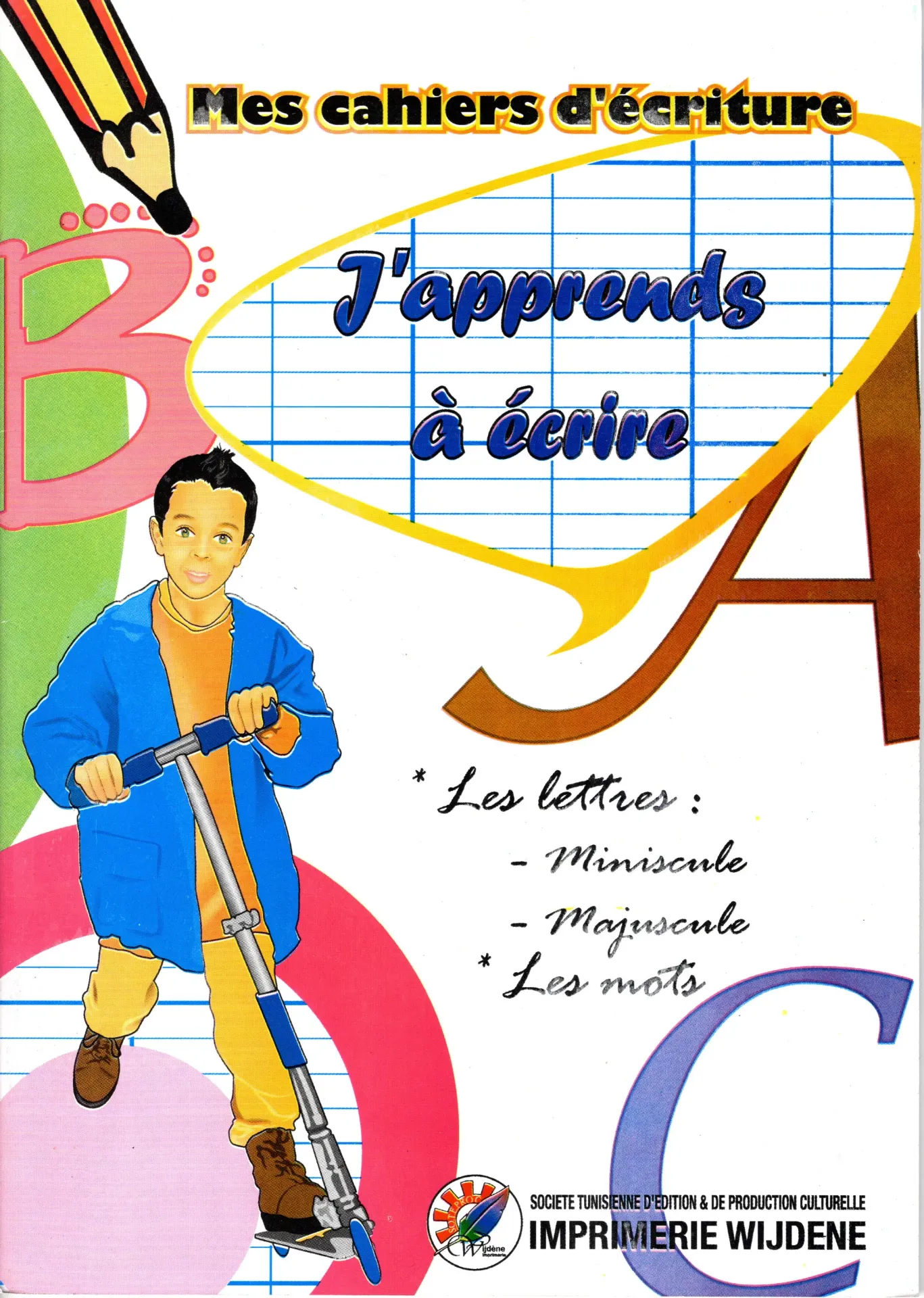 j'apprends à écrire