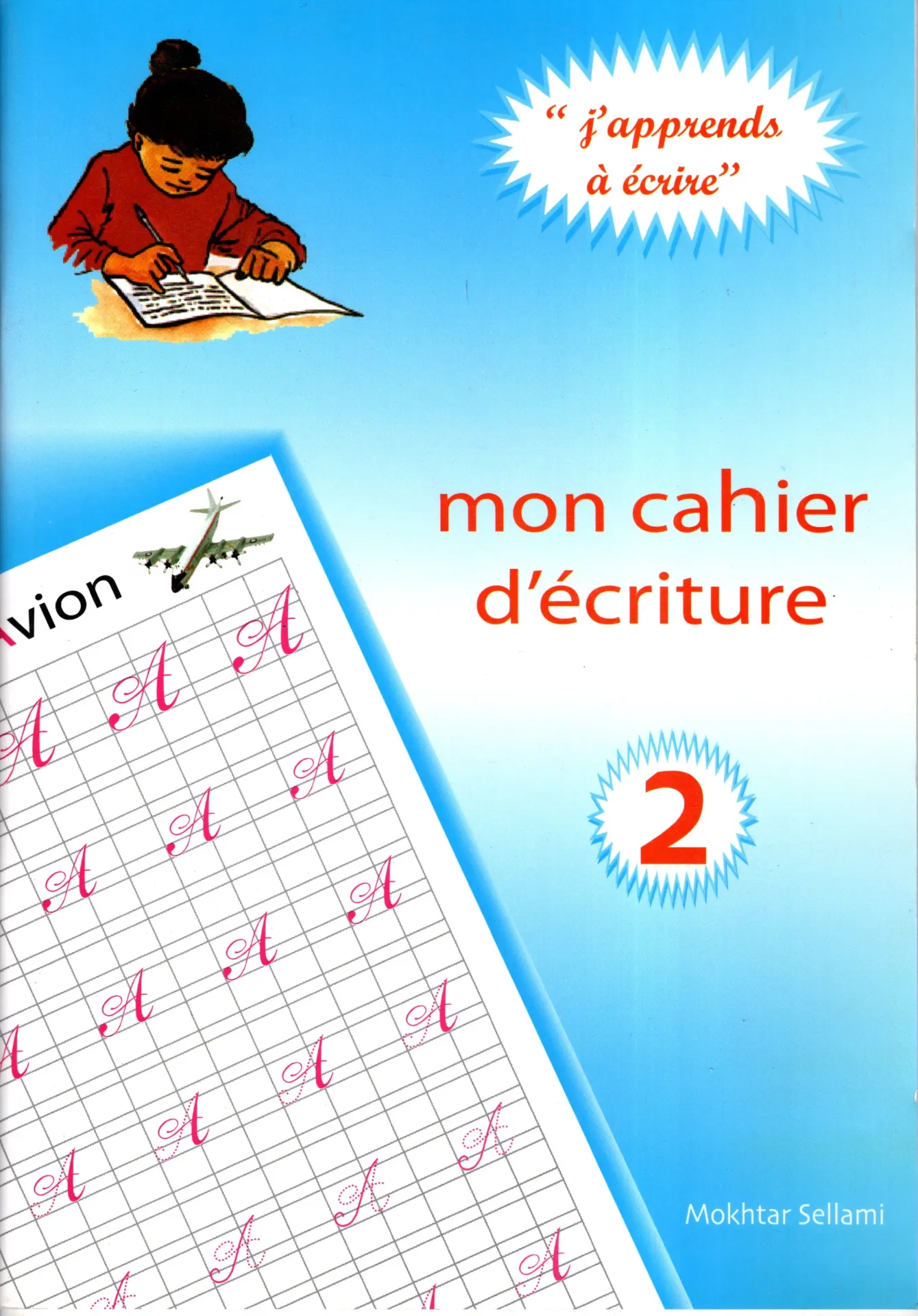 j'apprends à écrire mon cahier d'écriture 2