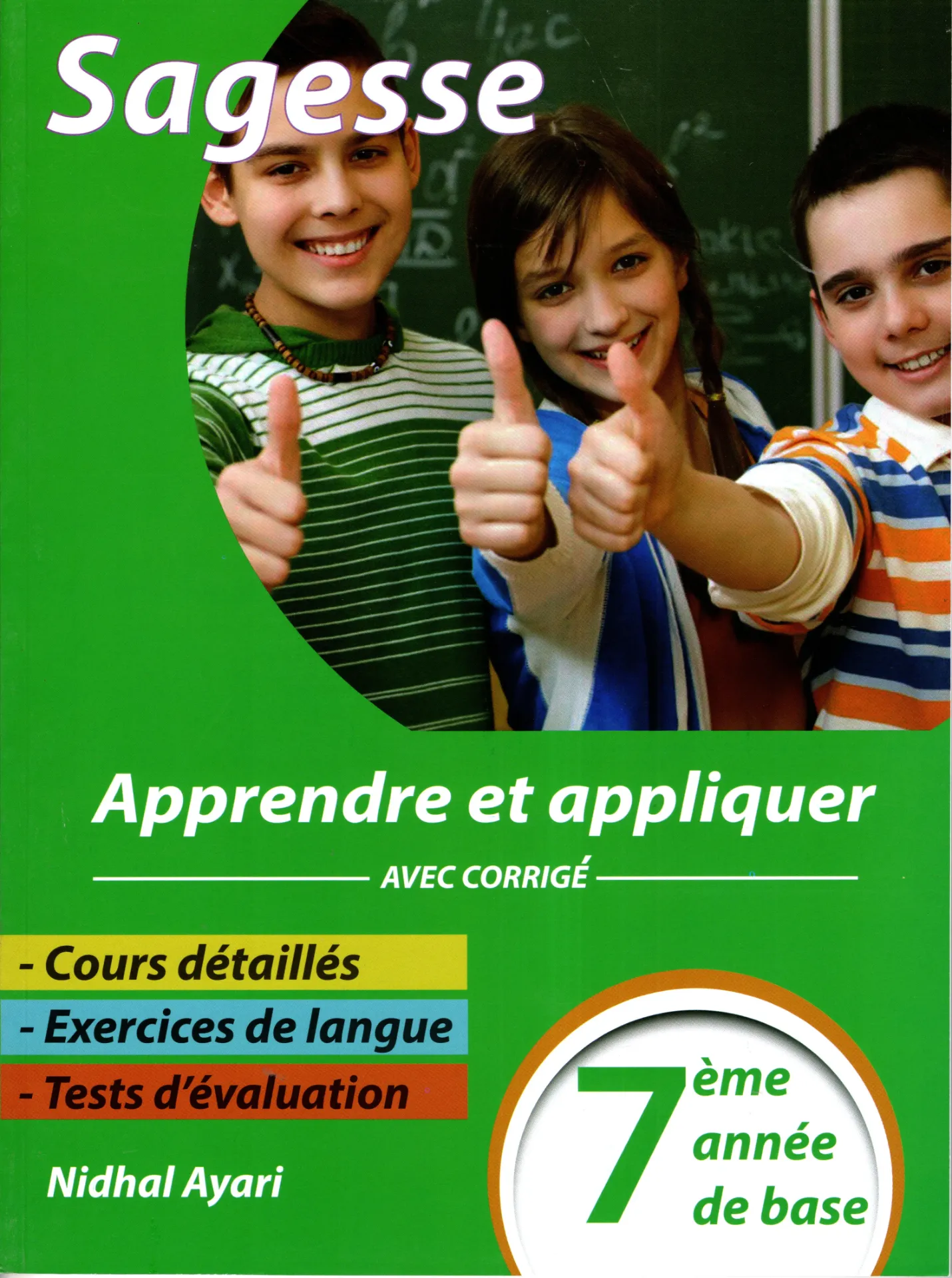 Sagesse Apprendre et Appliquer 7éme année de base   