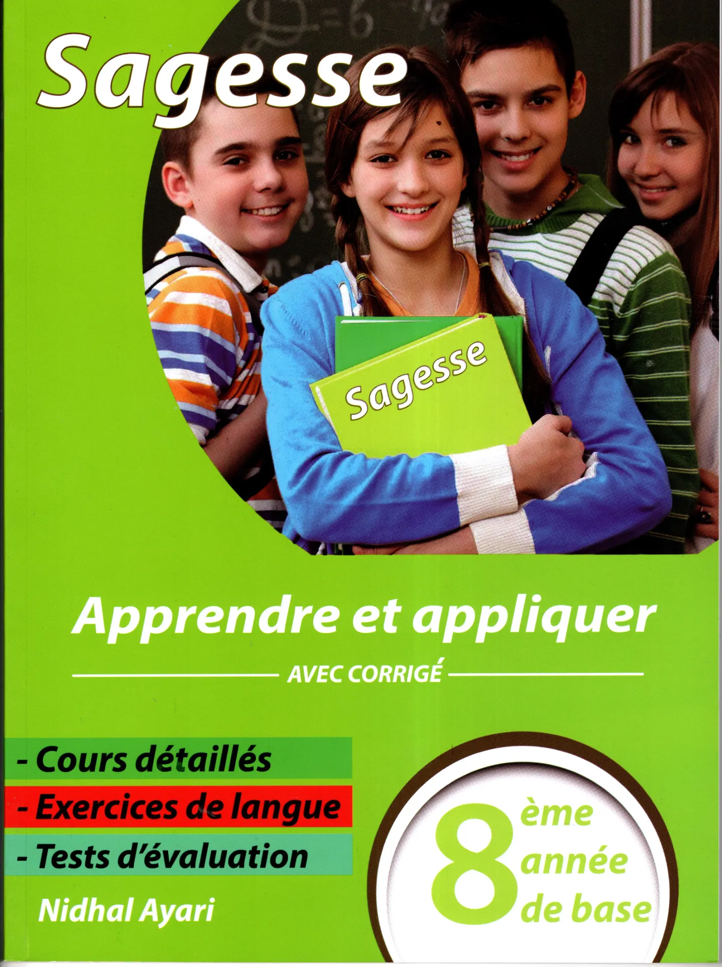 Sagesse Apprendre et Appliquer 8éme année de base    
