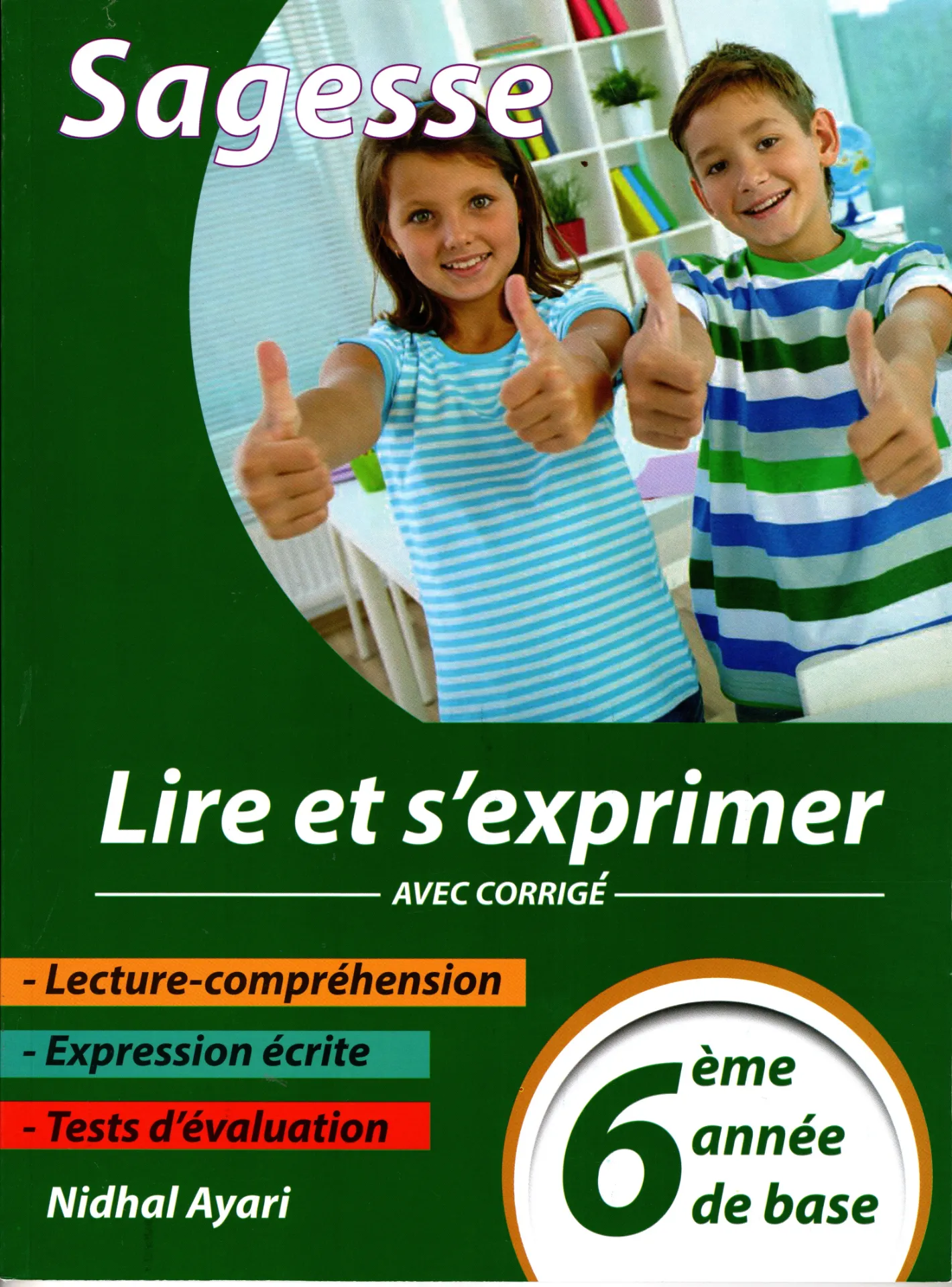 Sagesse Lire et s'exprimer 6éme année de base